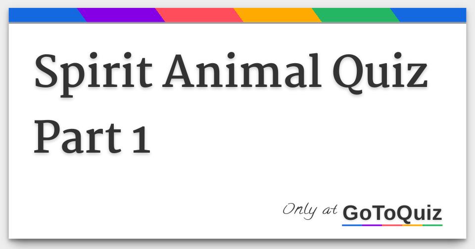 spirit-animal-quiz-part-1