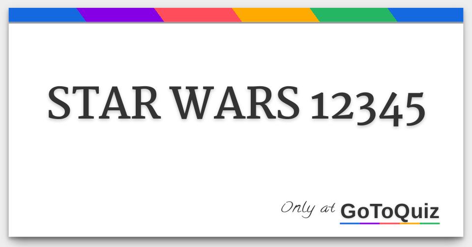 STAR WARS 12345