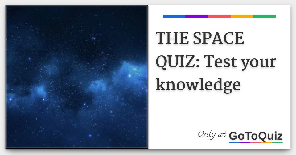 The Space Quiz Test Your Knowledge 8536