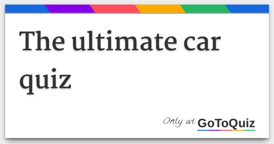 The Ultimate Car Logo Quiz