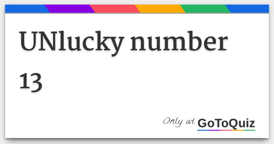 13 unlucky number