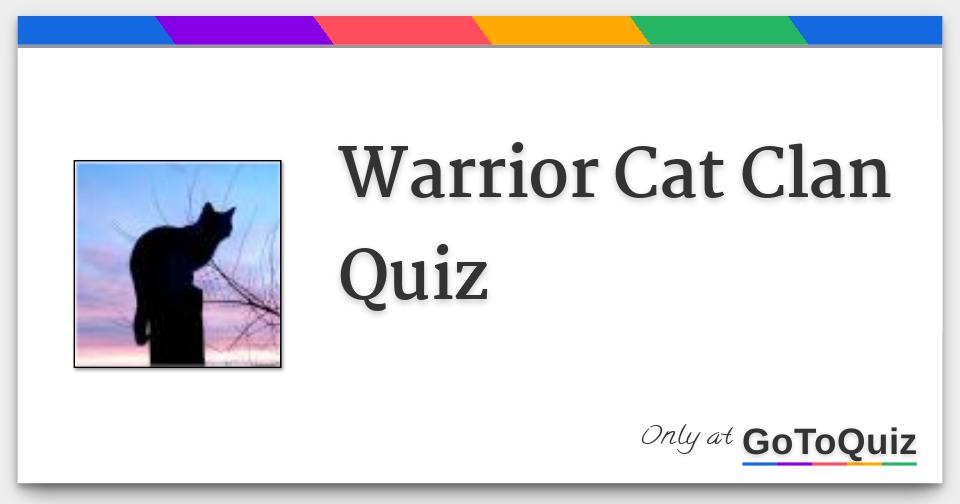 Warrior Cat Clan Quiz