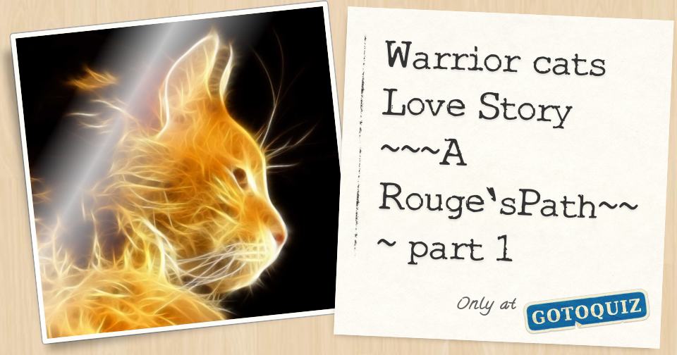 Warrior Cats Love Story A Rouge Spath Part 1