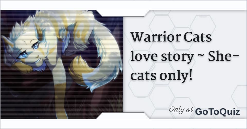 Warrior Cats Love Story She Cats Only