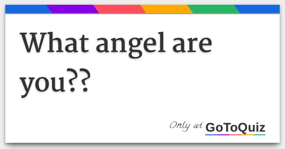 what-angel-are-you