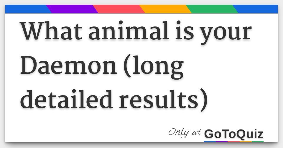 what animal form would your daemon take