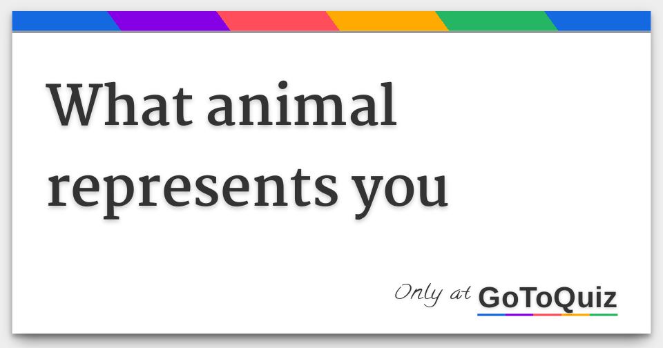 what-animal-represents-you