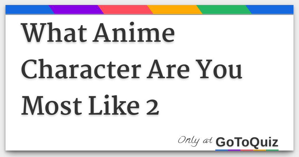 what-anime-character-are-you-most-like-2