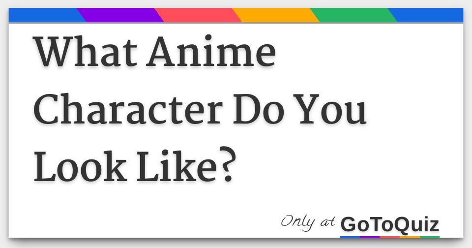 What Would I Look Like As An Anime Girl? - ProProfs Quiz