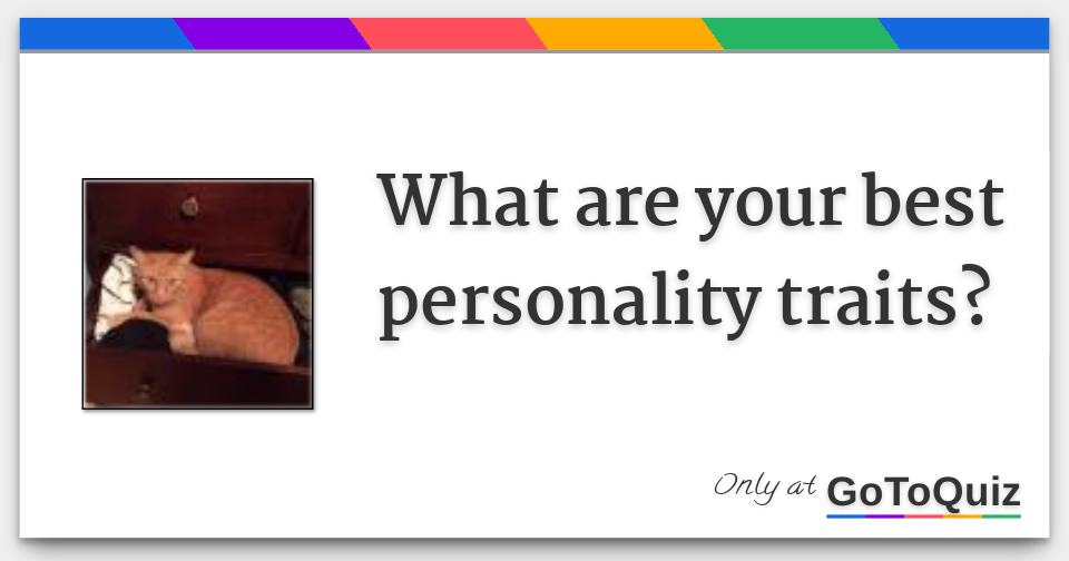 what-are-your-best-personality-traits