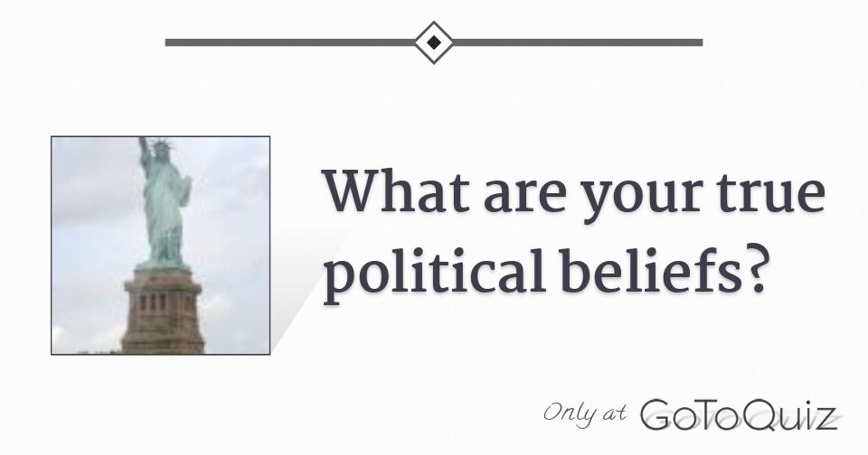 What S Your Political Beliefs