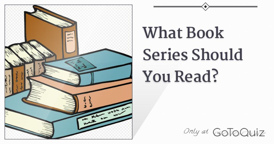 what-book-series-should-you-read