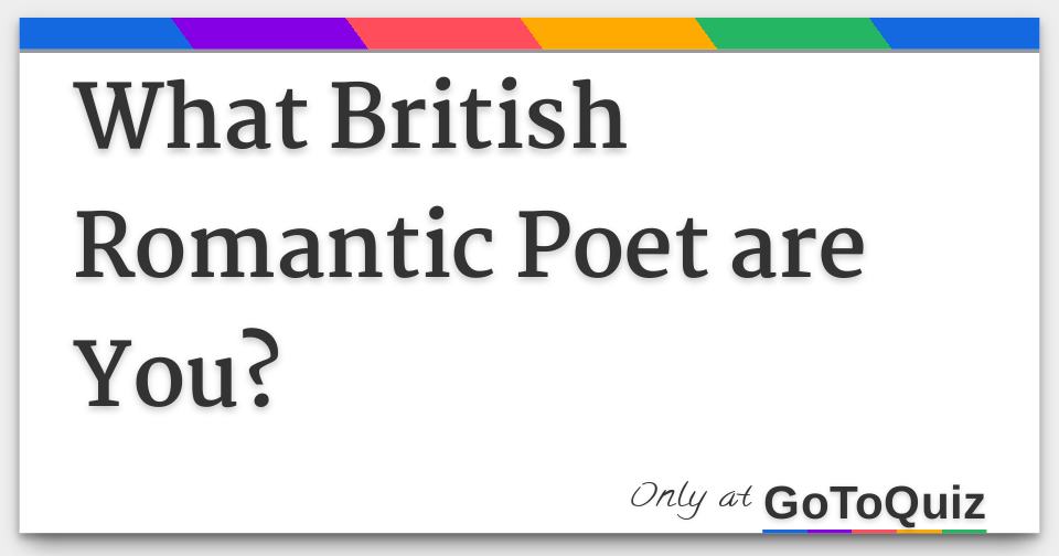 what-british-romantic-poet-are-you