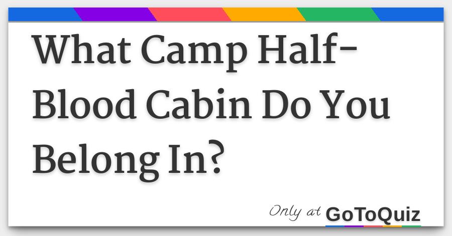 What Camp Half Blood Cabin Do You Belong In