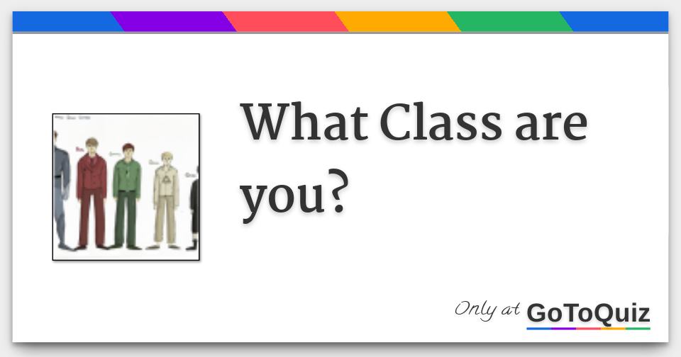 what defines what class you are