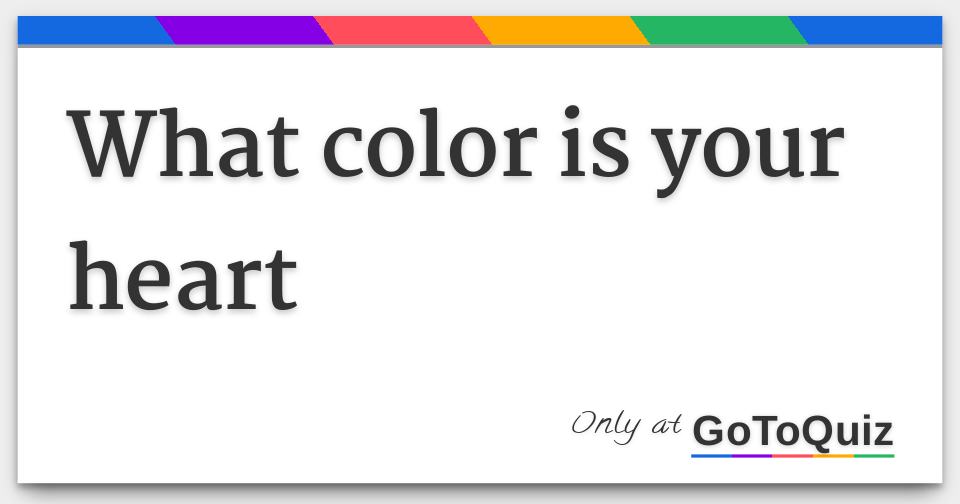 16+ What Color Is Your Heart