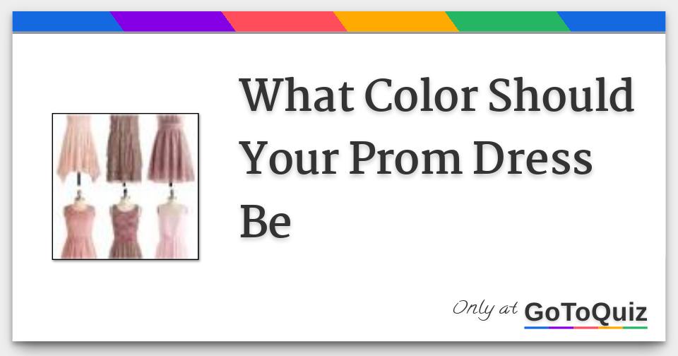 what-color-should-your-prom-dress-be