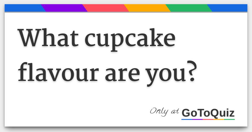 what-cupcake-flavour-are-you