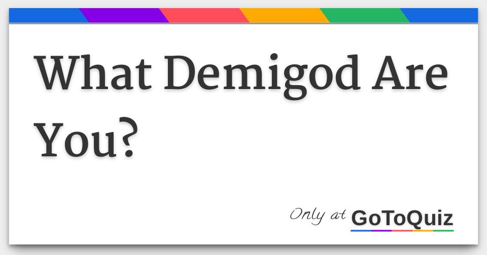 which demigod are you