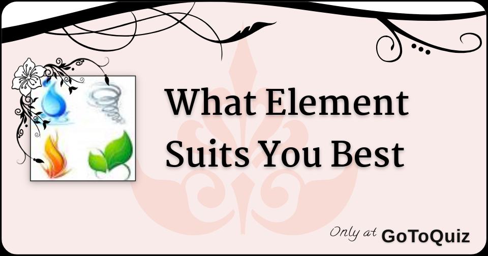 what-element-suits-you-best