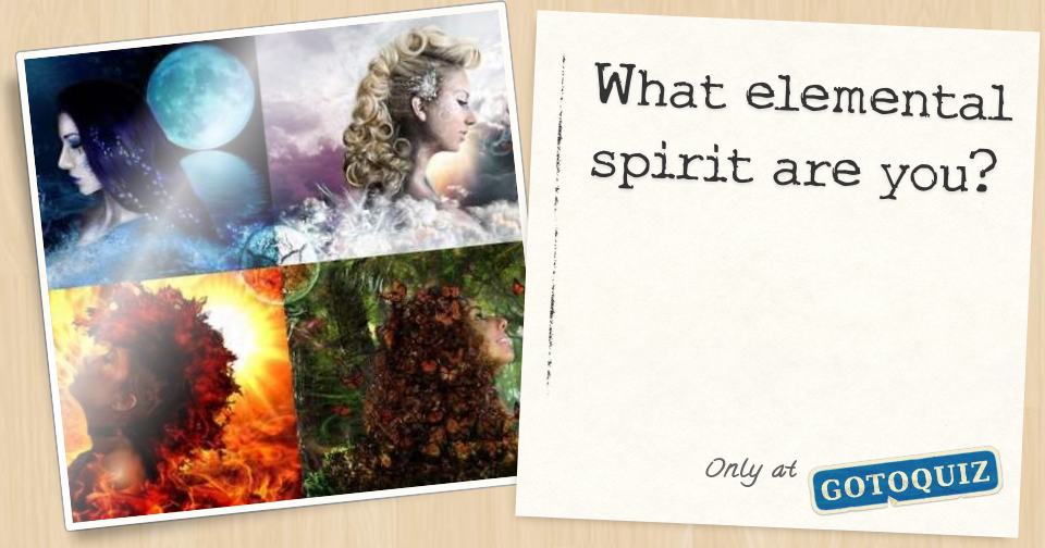 What elemental spirit are you?