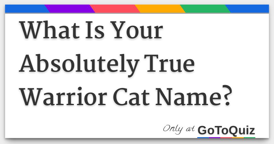 What is your warrior cat name?