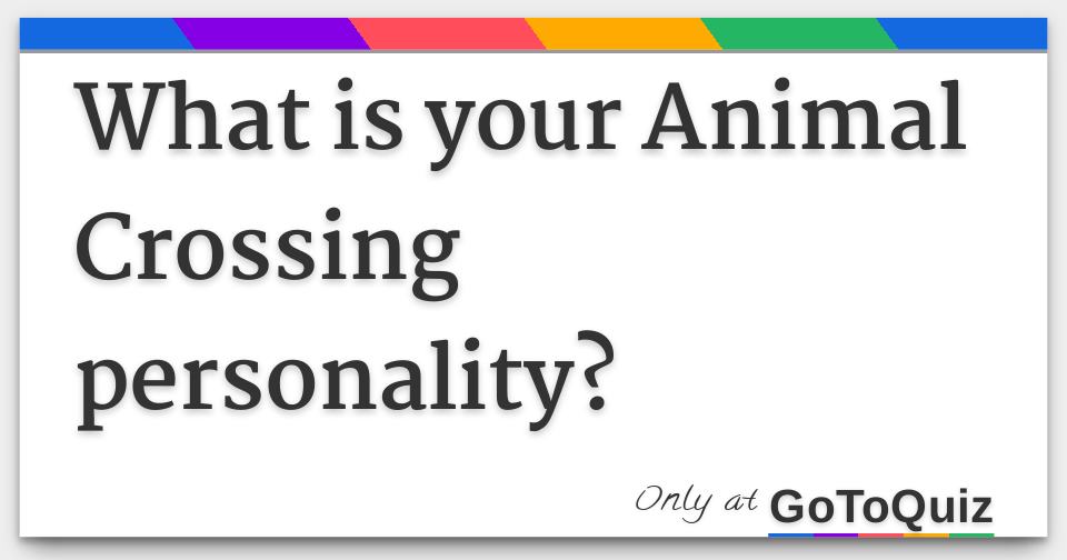 which-animal-crossing-personality-type-are-you-animal-crossing