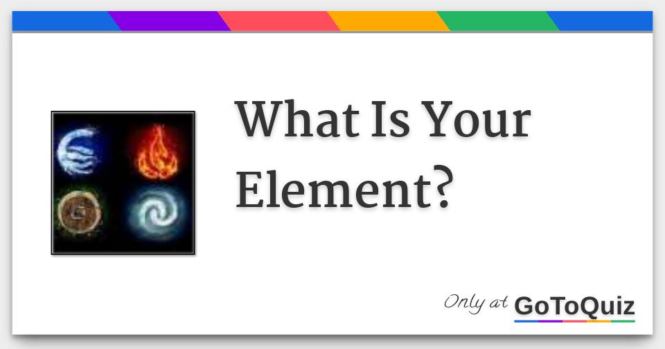 what-is-your-element