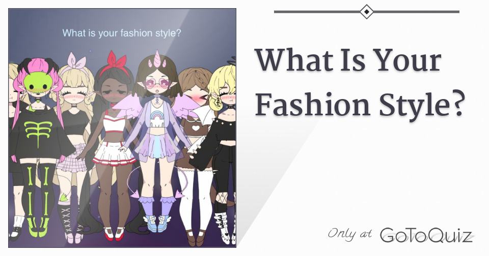 What Is Your Clothes Style