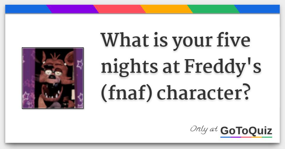 This is a fnaf quiz, please write your answers in the comments. :  r/fivenightsatfreddys