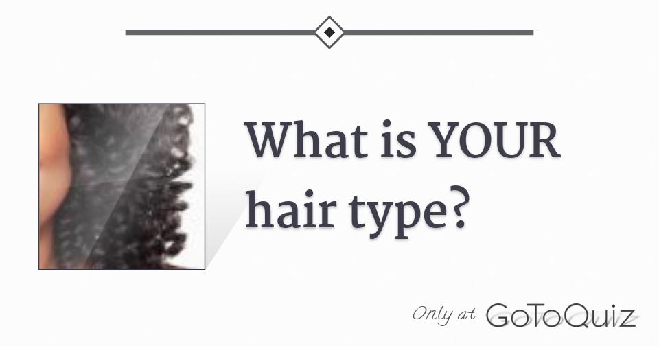 What Is Your Hair Type