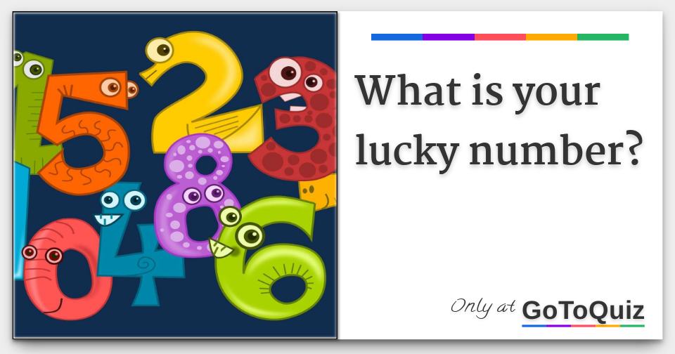 what-is-your-lucky-number