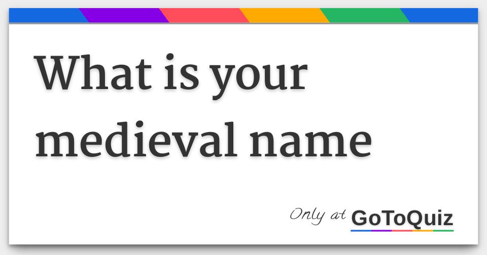 medieval name generator from my name