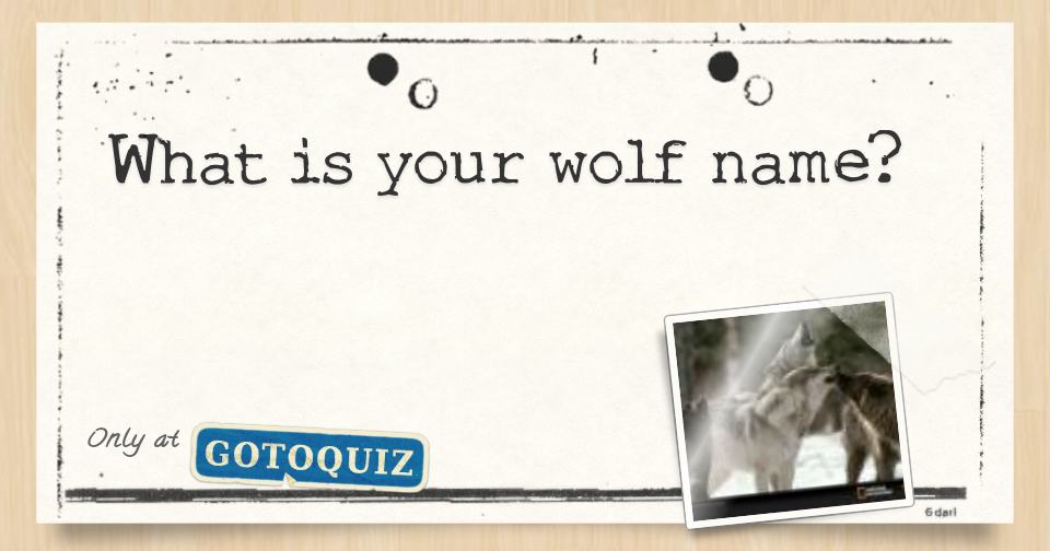 what-is-your-wolf-name