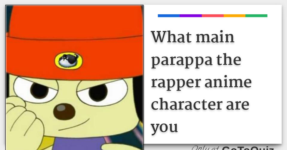 🔥 PaRappa the Rapper MBTI Personality Type - Anime & Manga