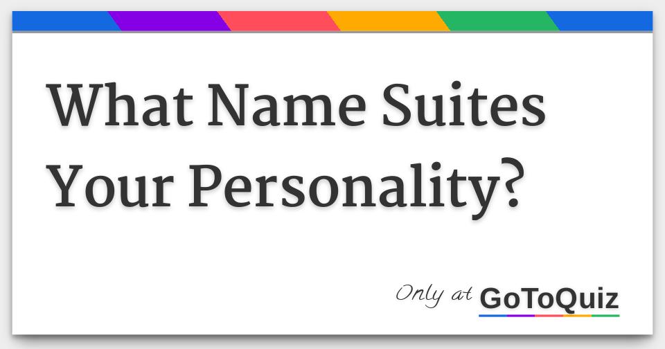 what-name-suites-your-personality