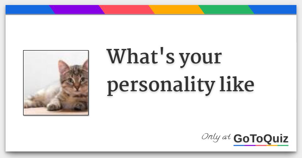 what-s-your-personality-like