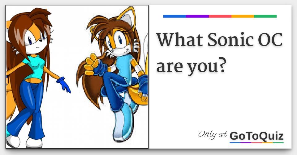 What Sonic OC are you?