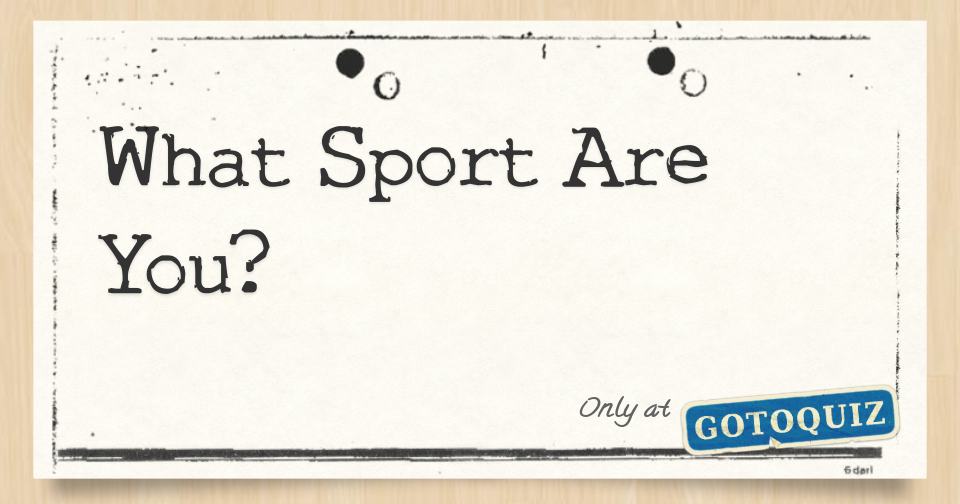 what-sport-are-you