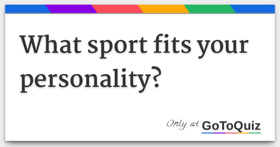 What is your MBTI Type of Sport?