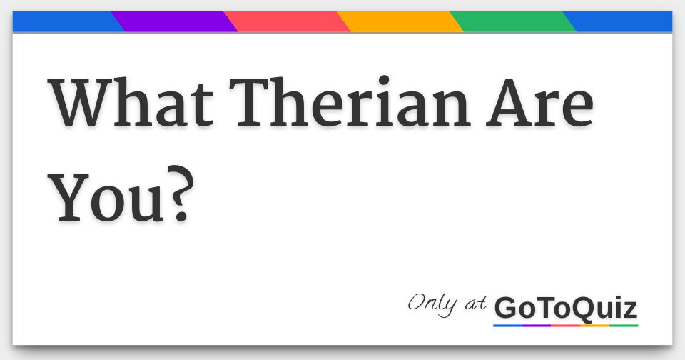 what therian are you quiz｜TikTok Search