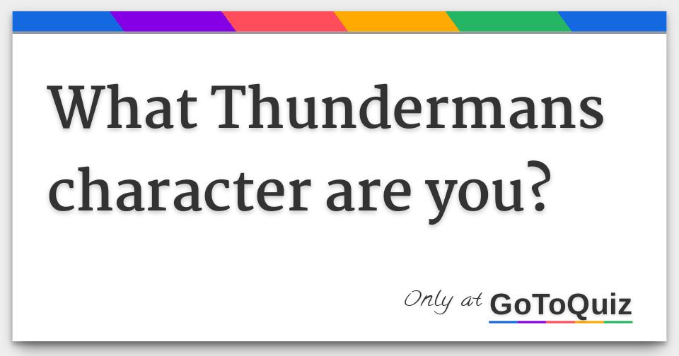 What Thundermans Character Am I? Quiz, Thundermans