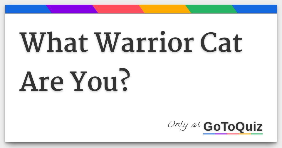 What Warrior Cat Are You? Quiz - ProProfs Quiz
