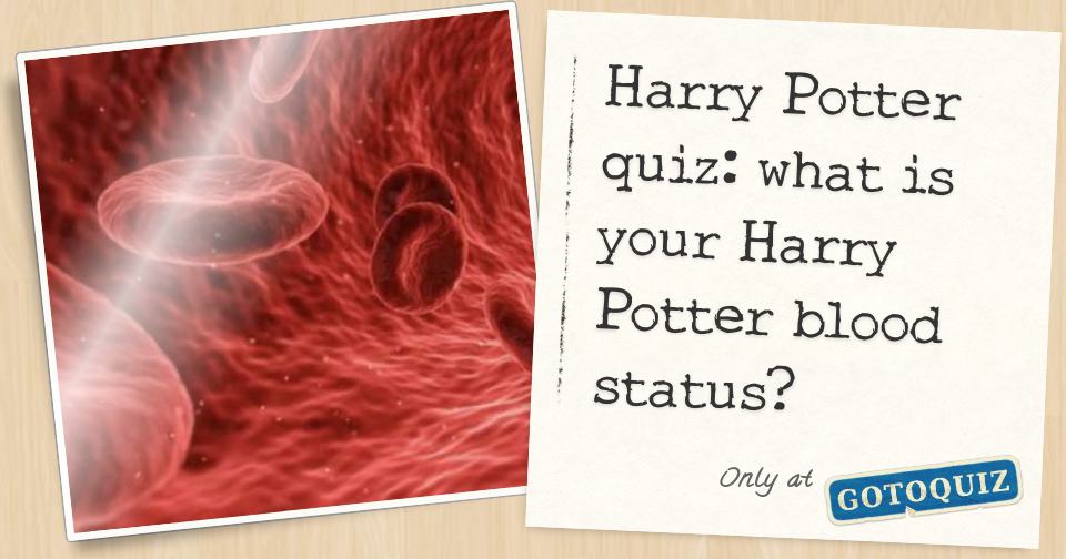 harry-potter-quiz-what-is-your-harry-potter-blood-status