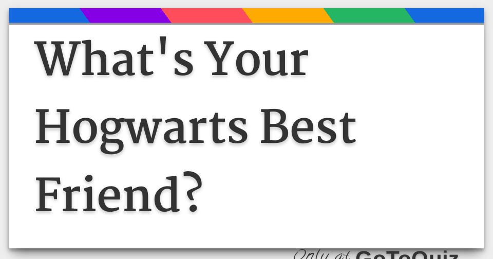 what-s-your-hogwarts-best-friend