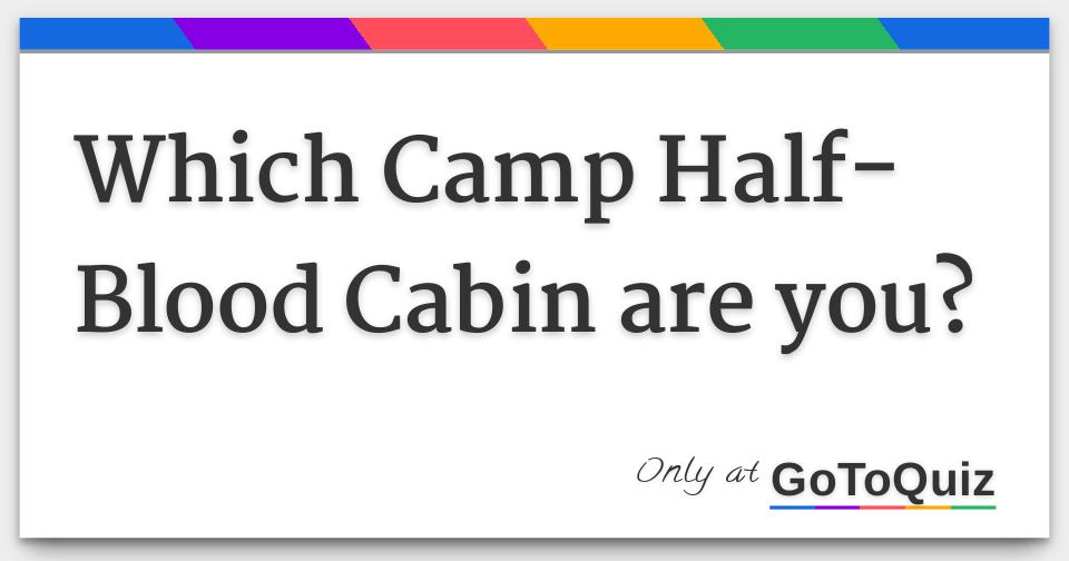 Which Camp Half Blood Cabin Are You