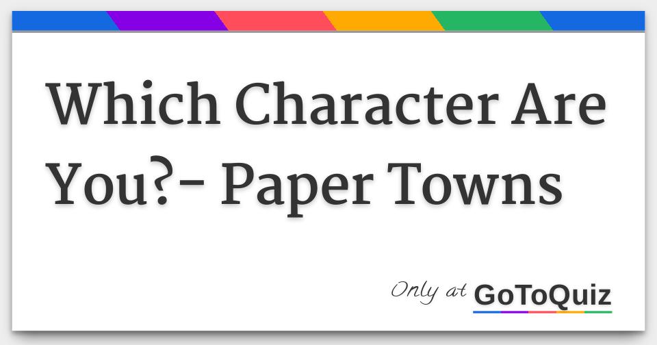 paper towns quizzes