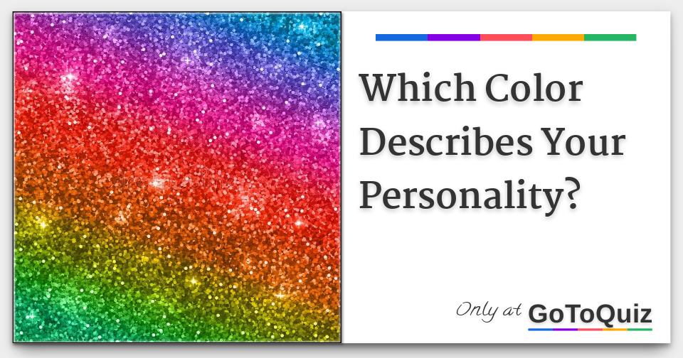 What Color Best Describes My Personality