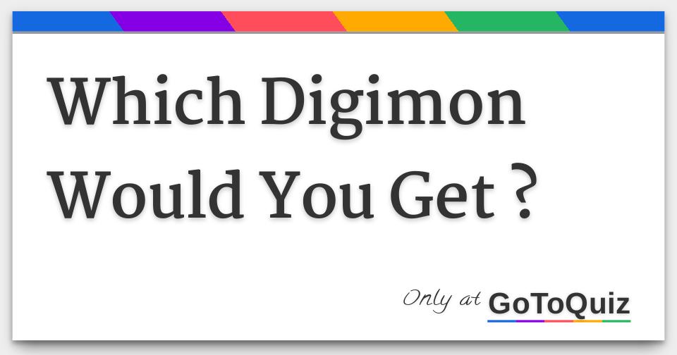 Digimon Partner Quiz: Who Is Your Digimon Partner? - ProProfs Quiz