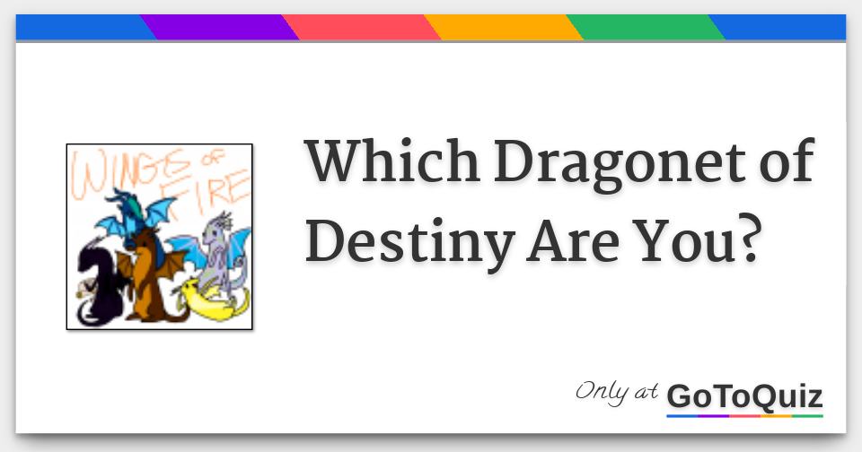 Which Dragonet of Destiny Are You?